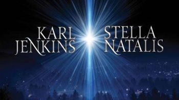 Karl Jenkins: Stella Natalis Karl Jenkins: Stella Natalis