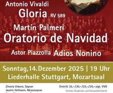 Concert poster for "Gloria" by Vivaldi, "Oratorio de Navidad" by Palmeri, and "Adios Nonino" by Piazzolla. Event on December 14, 2025, at Liederhalle Stuttgart. Presented by Stuttgarter Oratorienchor.