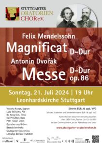 Concert poster for "Magnificat" by Felix Mendelssohn and "Messe" by Antonín Dvořák, held on 21 July 2024 at 19:00 in Leonhardskirche Stuttgart. Includes images of the composers and details about the event and performers.
